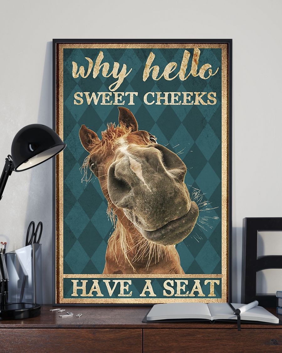 Poster Horse why hello sweet cheeks have a seat 4 Poster Horse why hello sweet cheeks have a seat