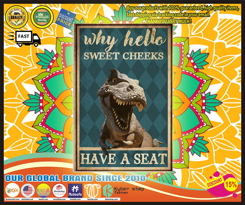 Sweet cheeks have a seat poster 5 Sweet cheeks have a seat poster