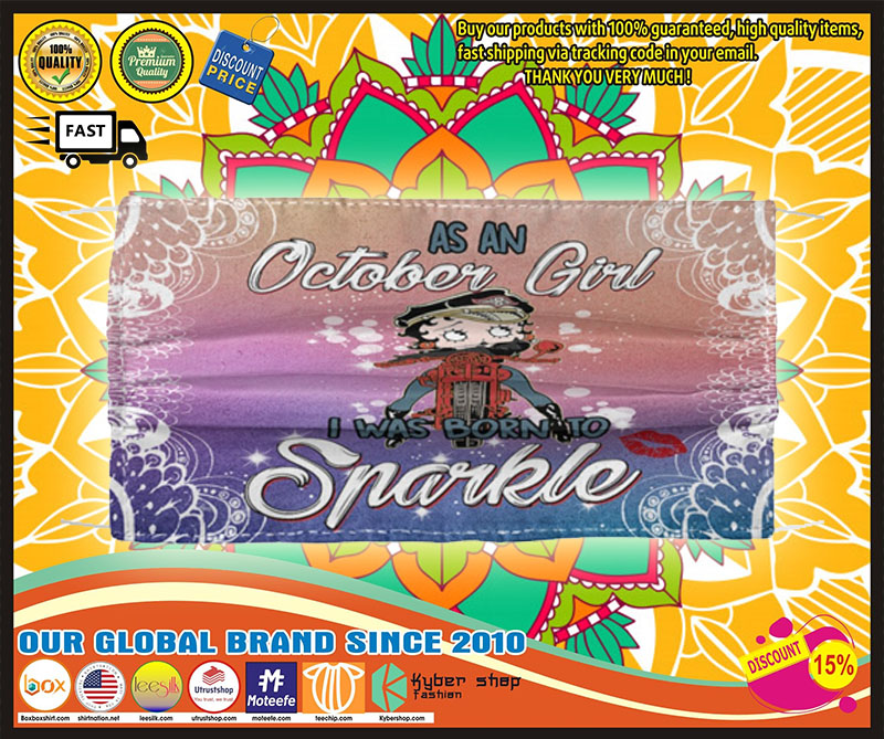 As october girl i was born to snarkle mask 2 As october girl i was born to snarkle mask