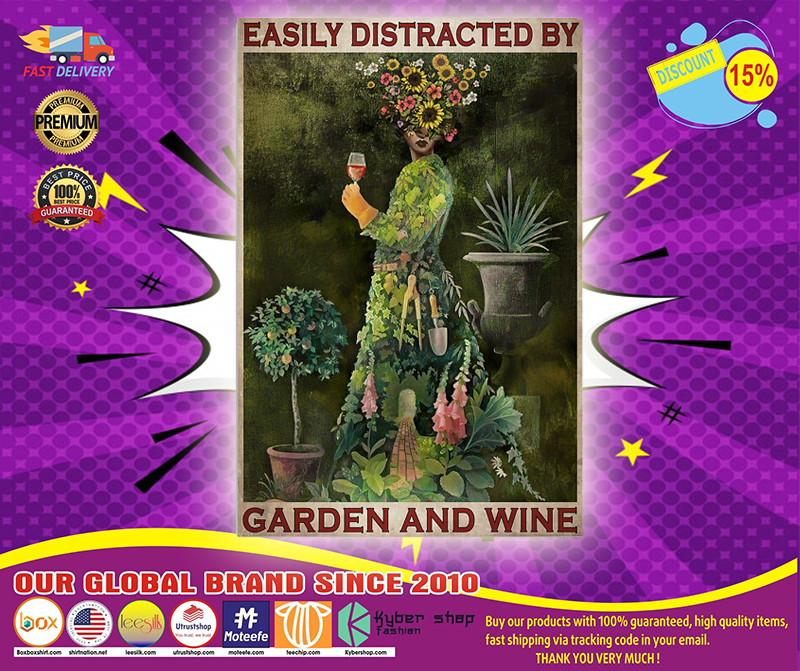 Easily distracted by garden and wine poster 5 Easily distracted by garden and wine poster