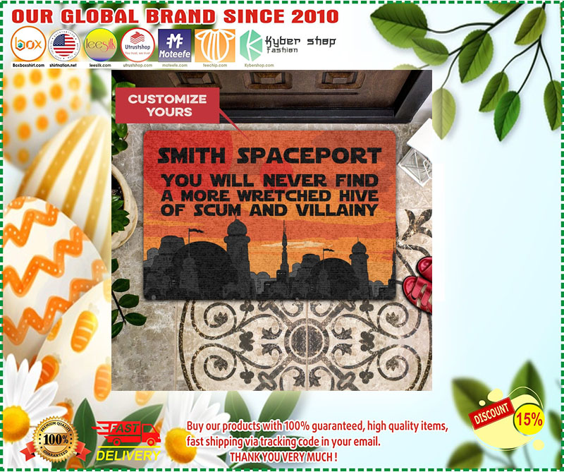 Smith spaceport you will never find a more wretched hive of scum and villainy doormat 3 Smith spaceport you will never find a more wretched hive of scum and villainy doormat