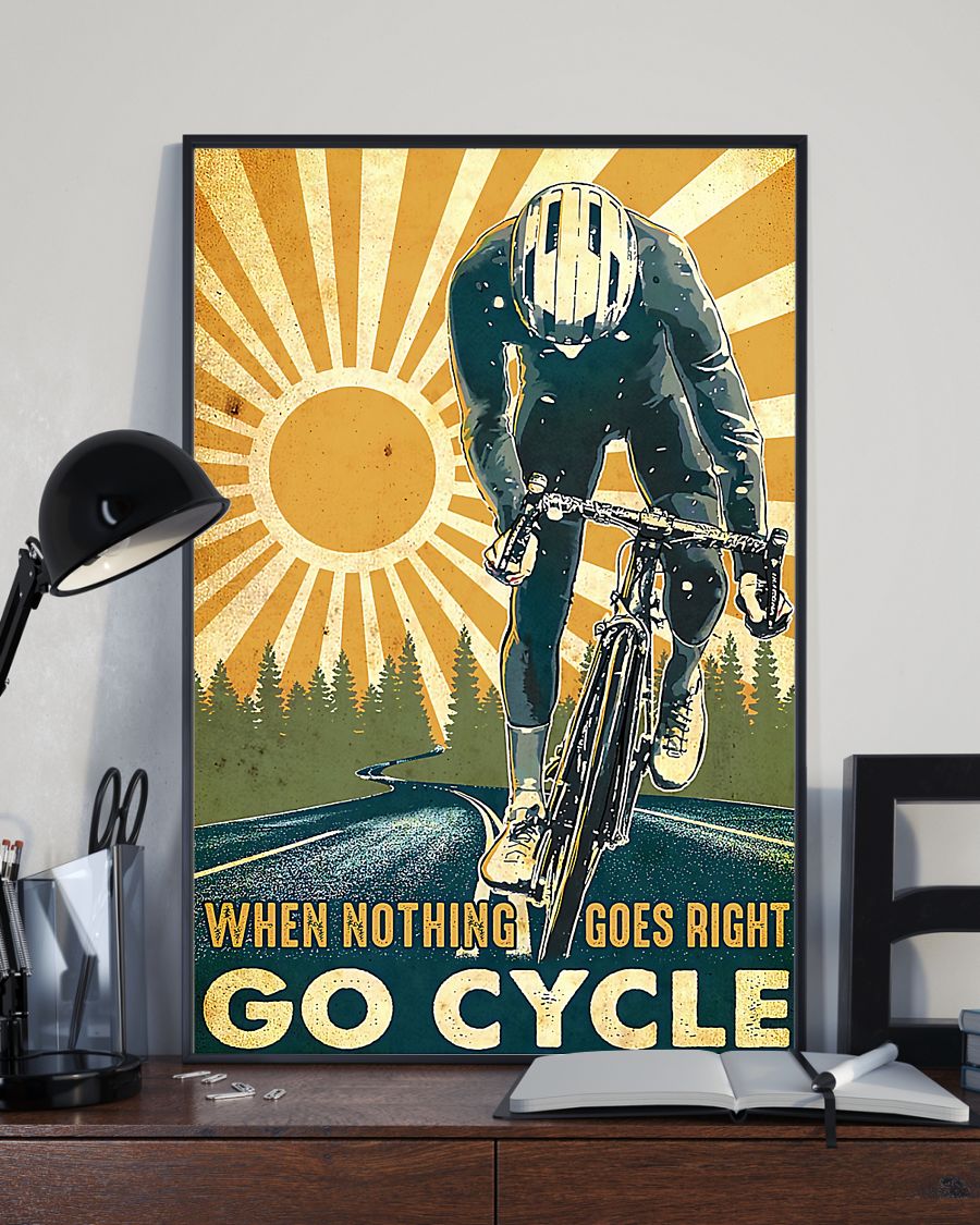 When nothing goes right go cycle poster 4 When nothing goes right go cycle poster