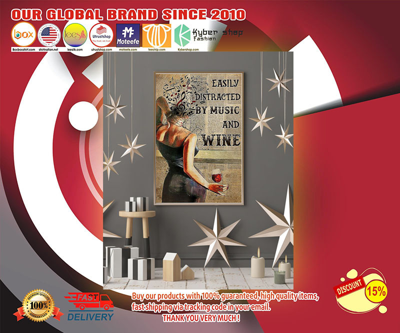Easily distracted by music and wine poster 3 Easily distracted by music and wine poster