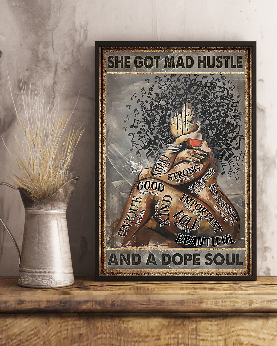 Black girl she got mad hustle and a dope soul poster 3 Black girl she got mad hustle and a dope soul poster