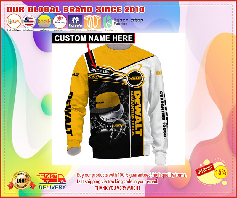 Jack Skellington Dewalt guaranteed tough hoodie custom name 4 Jack Skellington Dewalt guaranteed tough hoodie custom name and long sleeve