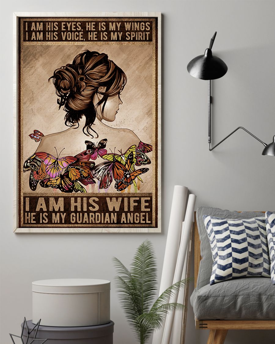 I am his eyes he is my wings i am his wife he Is my guardian angel poster 4 I am his eyes he is my wings i am his wife he Is my guardian angel poster