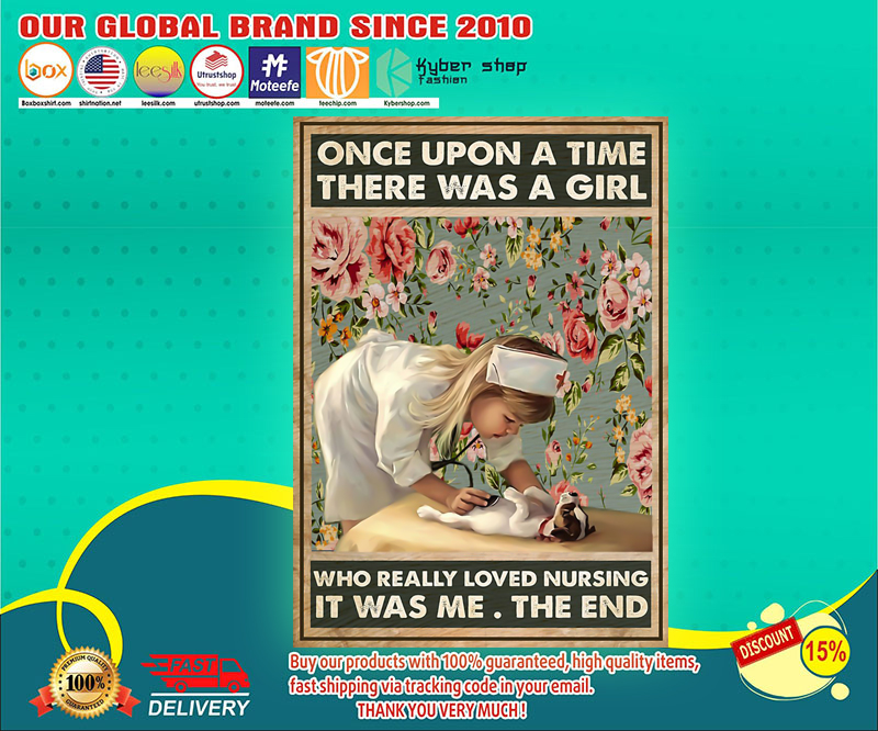 Poster Once upon a time there was a girl who really loved nursing poster 3 Once up a time there was a girl who really loved nursing poster