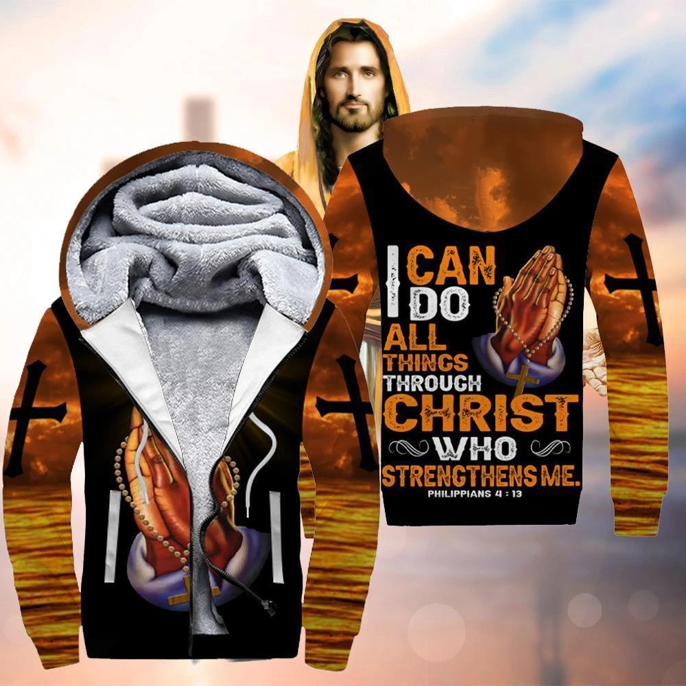 I can do allthing through Christ who strengthens me 3d hoodie 3 I can do allthing through Christ who strengthens me d hoodie