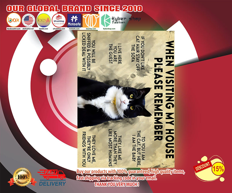 Black cat when visiting my house please remember poster 2 Black cat when visiting my house please remember poster