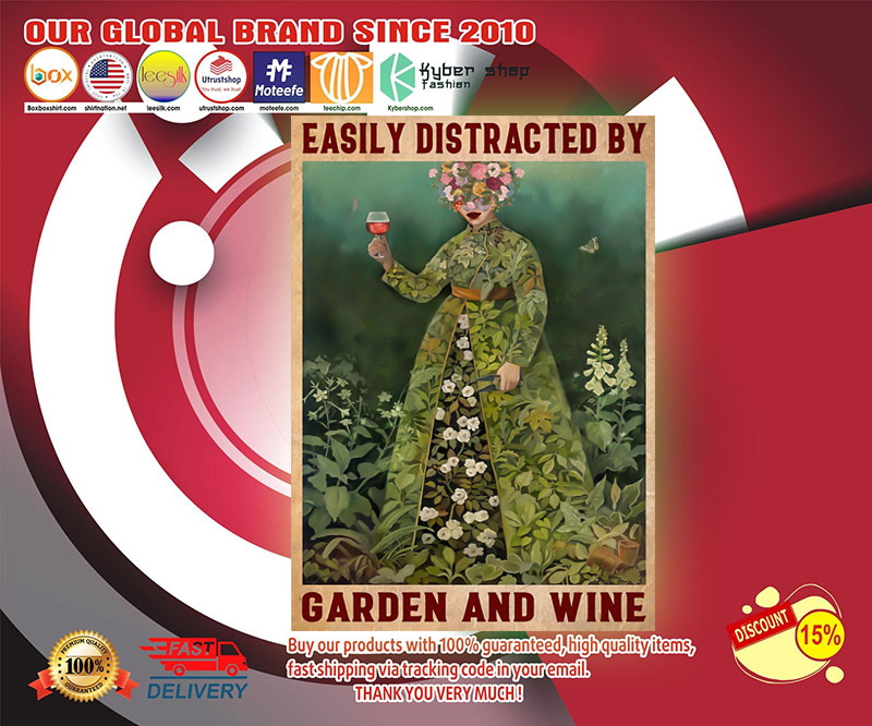 Girl Easily distracted by garden and wine poster 4 Girl Easily distracted by garden and wine poster