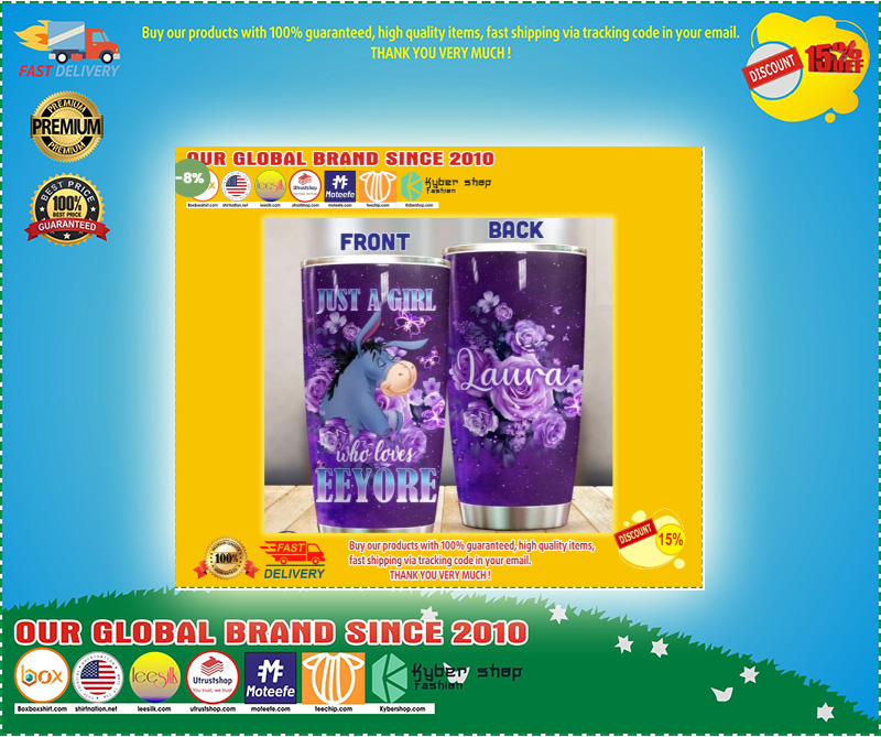 Just a girl who love eeyore tumbler 3 Just a girl who love eeyore tumbler