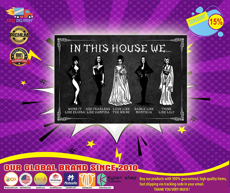In this house we work it like Elvira are fearless like Vampira poster 5 In this house we work it like Elvira are fearless like Vampira poster