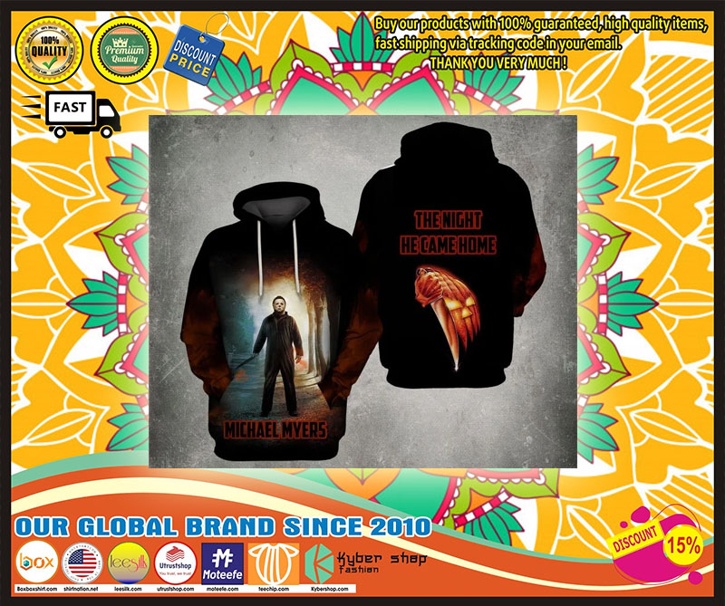 The night he came home Michael Myers 3d hoodie 4 The night he came home Michael Myers d hoodie