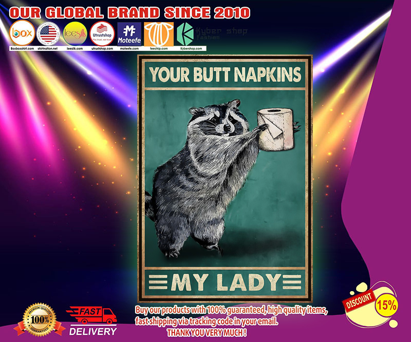 Raccoon your butt napkins my lady poster 2 Raccoon your butt napkins my lady poster
