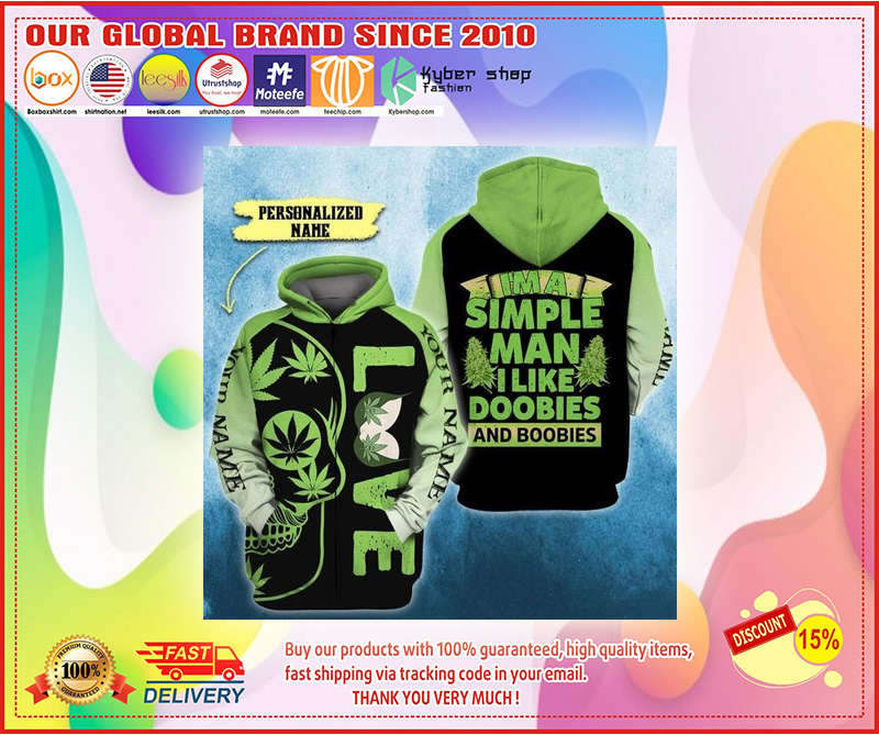 I'm a simple man I like doobies and bobbies custom personalized name hoodie 5 Im a simple man I like doobies and bobbies custom personalized name hoodie