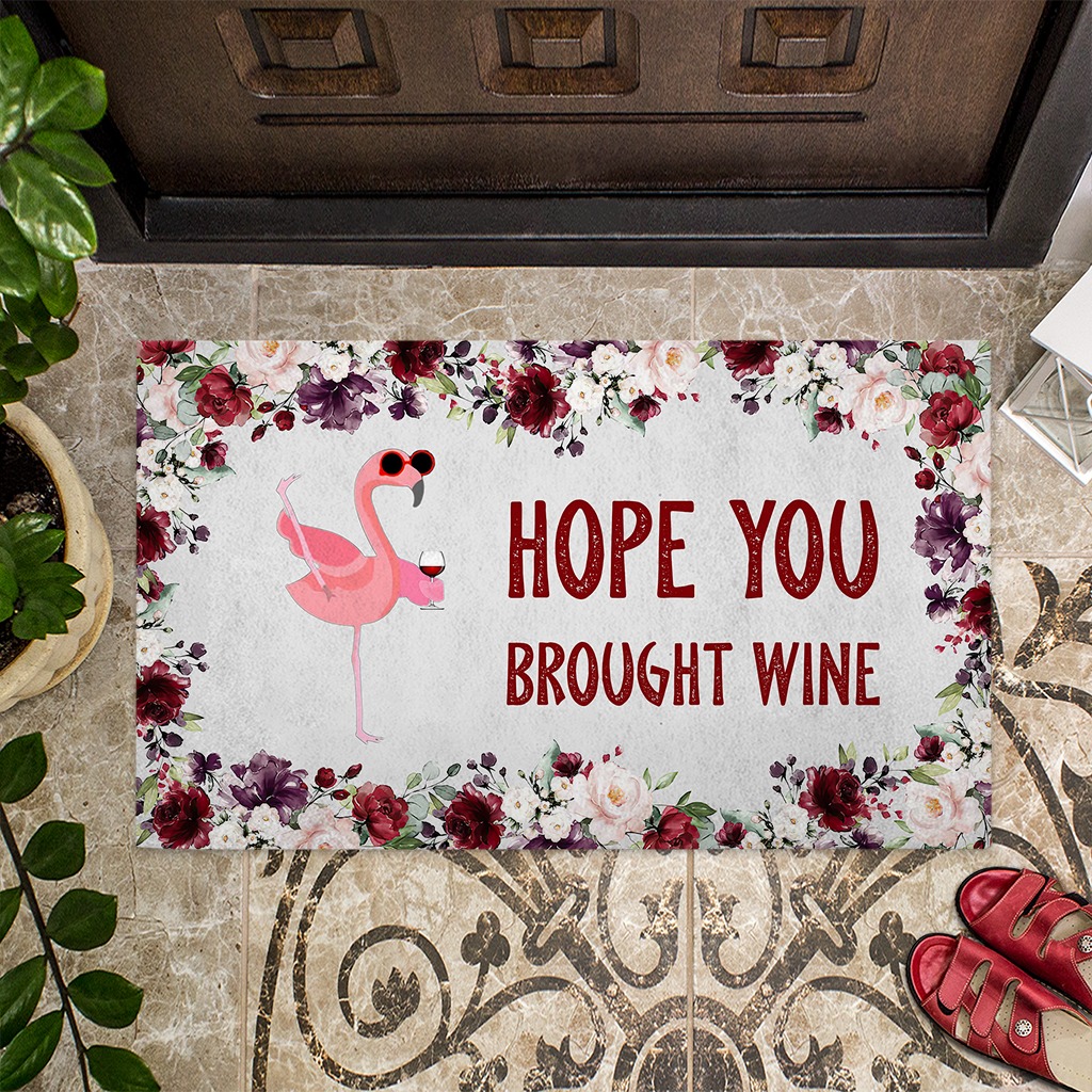 Flamingo Hope you brought wine doormat
