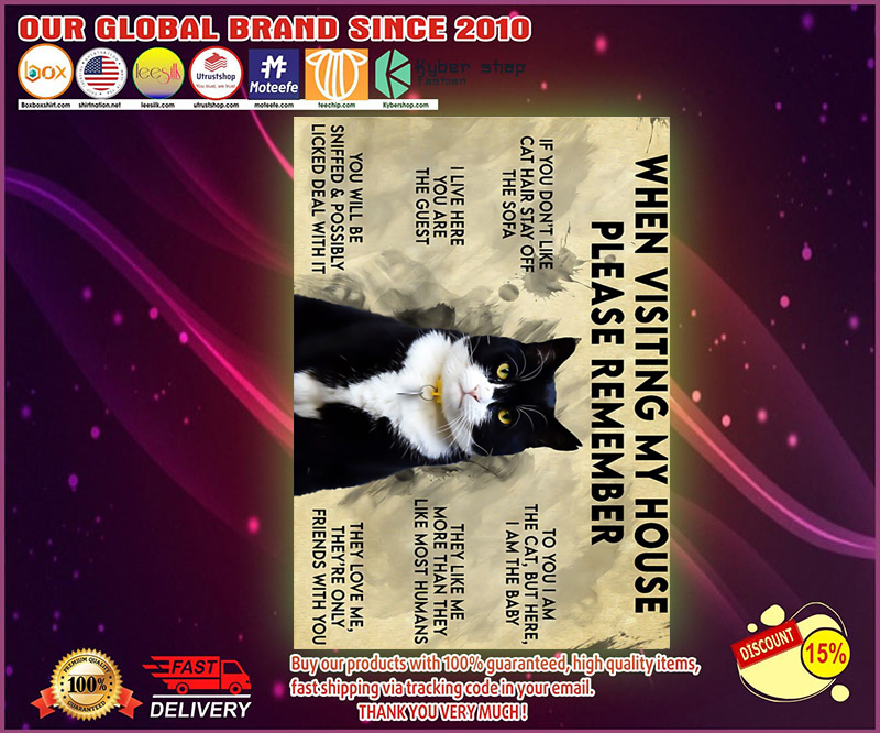 Black cat when visiting my house please remember poster 4 Black cat when visiting my house please remember poster