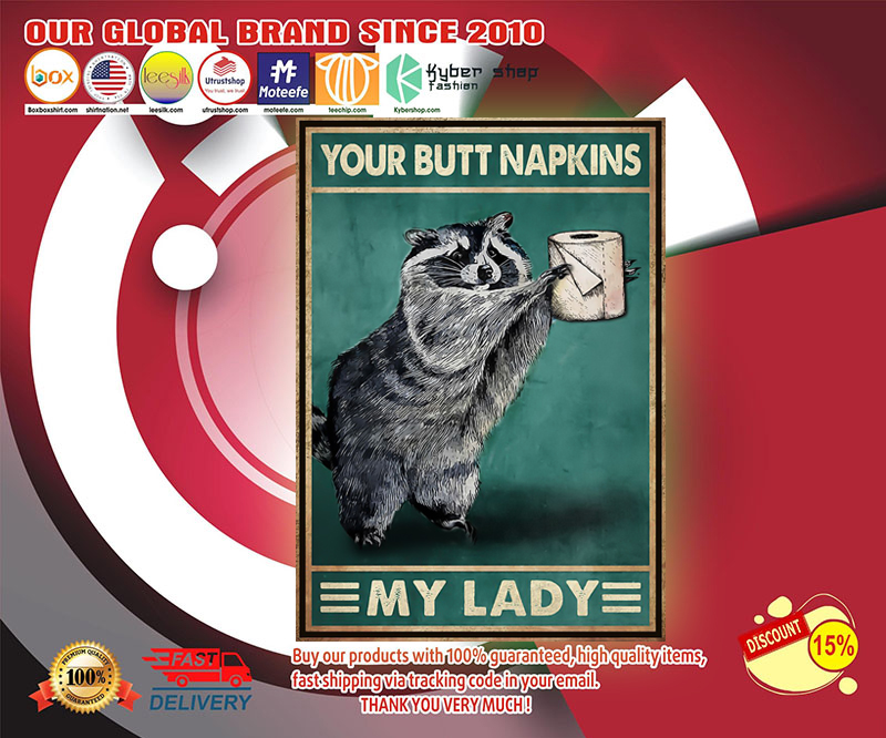 Raccoon your butt napkins my lady poster 4 Raccoon your butt napkins my lady poster