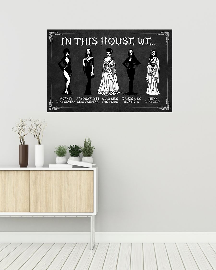 In this house we work it like Elvira are fearless like Vampira poster 4 In this house we work it like Elvira are fearless like Vampira poster