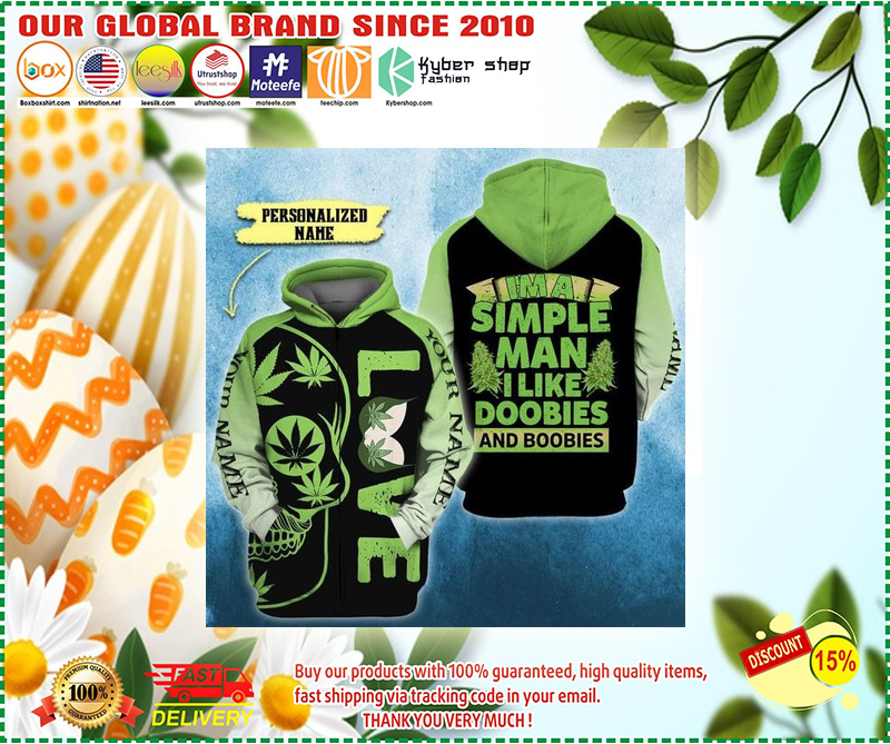 I'm a simple man I like doobies and bobbies custom personalized name hoodie 4 Im a simple man I like doobies and bobbies custom personalized name hoodie