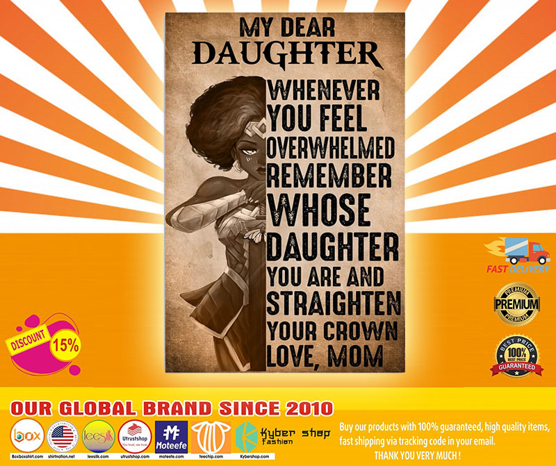 Heroine my dear daughter whenever you feel overwhelmed poster 2 Heroine my dear daughter whenever you feel overwhelmed poster