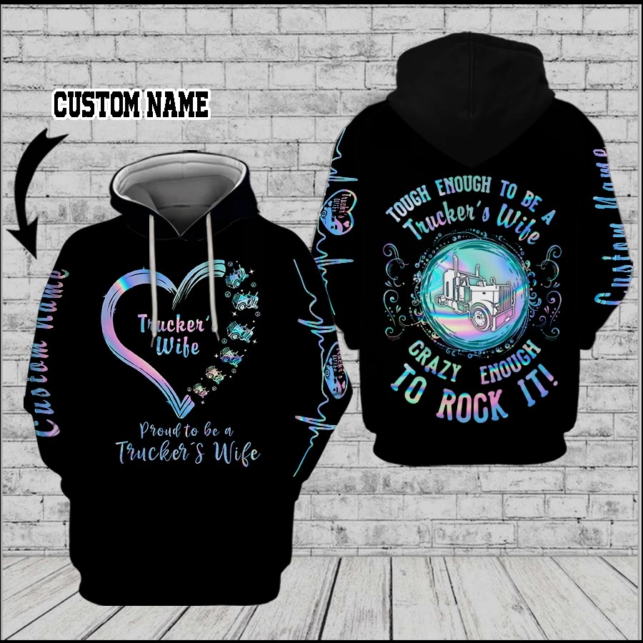 Trucker'swifeproudtobeatrucker'swifecustomnamedhoodie