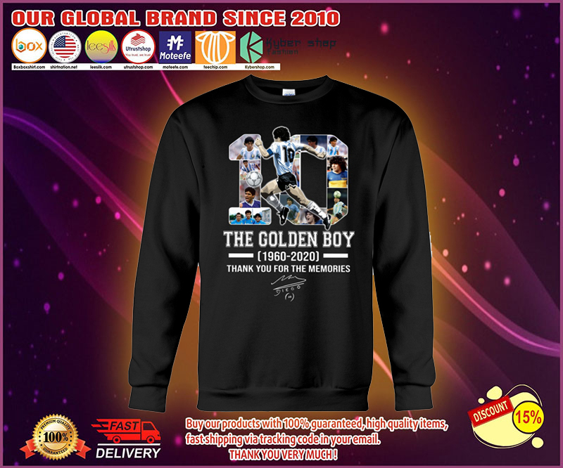 Maradona the golden boy 1960 2020 thank you for the memories shirt 2 Maradona the golden boy thank you for the memories sweats
