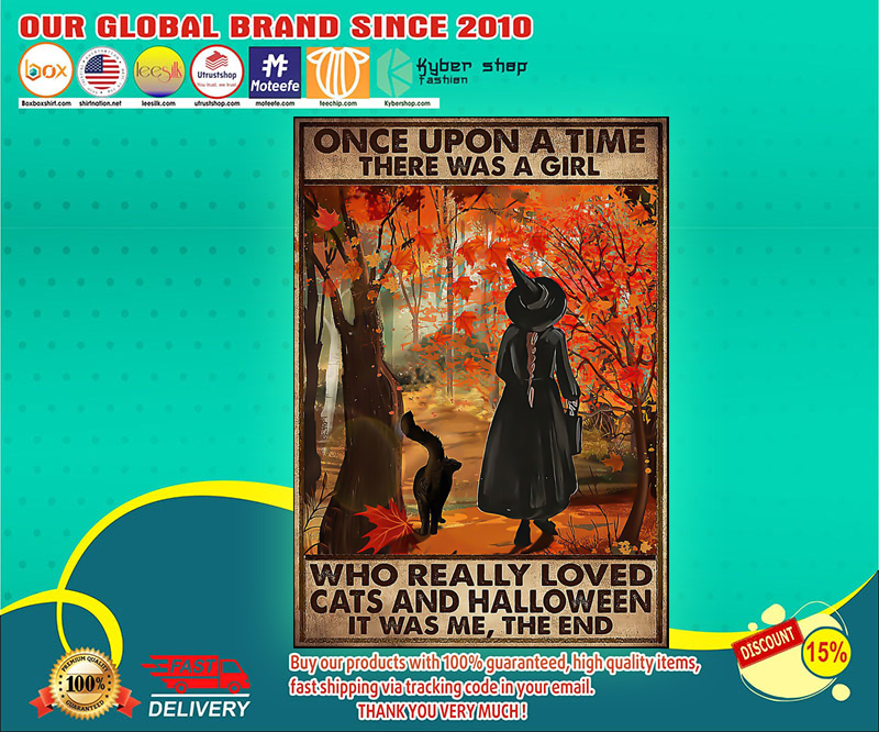 Once upon a time there was a girl who really loved cats and halloween poster 4 Once upon the time there was a girl who loves cat and halloween poster