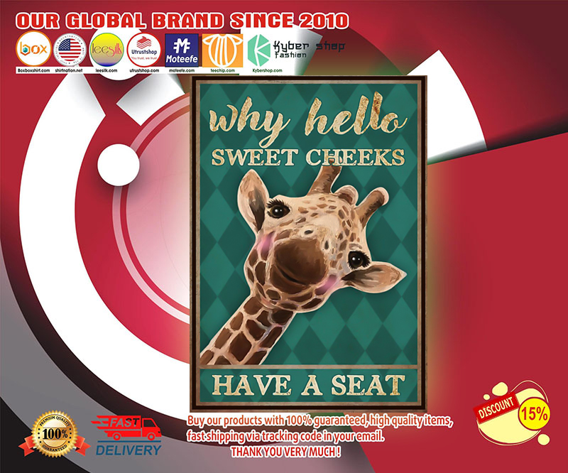 Giraffe why hello sweet cheeks have a seat poster 3 Giraffe why hello sweet cheeks have a seat poster