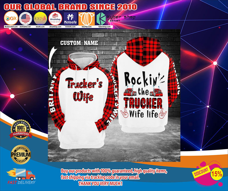Rockin the trucker wife life d hoodie custom name