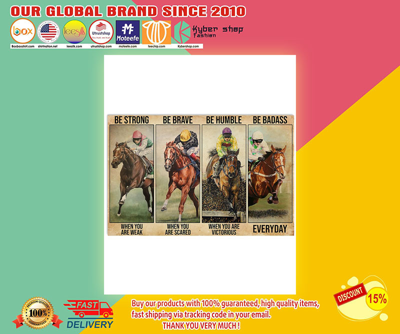 Horse race be strong when you are weak poster 3 Horse race be strong when you are weak poster