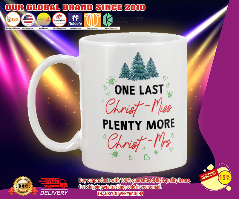Christmas One last Christ miss plenty more Christ mrs mug 4 Christmas One last Christ miss plenty more Christ mrs mug