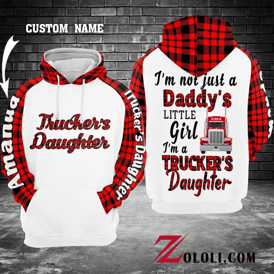 Trucker's Daughter I'm not just a little girl 3D hoodie 11 Trucker'sDaughterI'mnotjustalittlegirlDhoodie