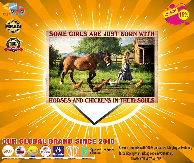 Poster Some girls are just born with horses and chickens in their souls 4 Poster Some girls are just born with horses and chickens in their souls