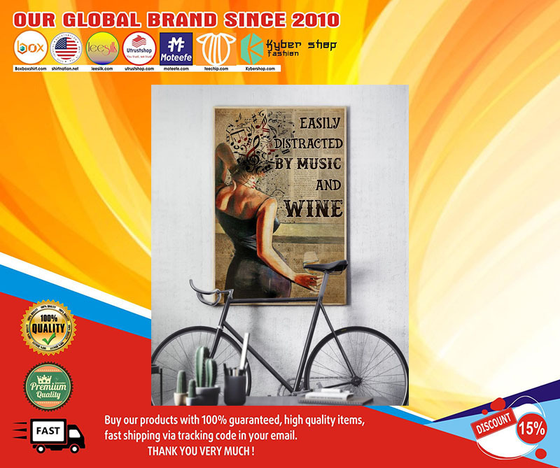 Easily distracted by music and wine poster 4 Easily distracted by music and wine poster