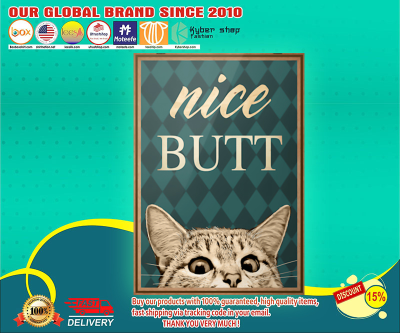 Cat nice butt poster 3 Cat nice butt poster