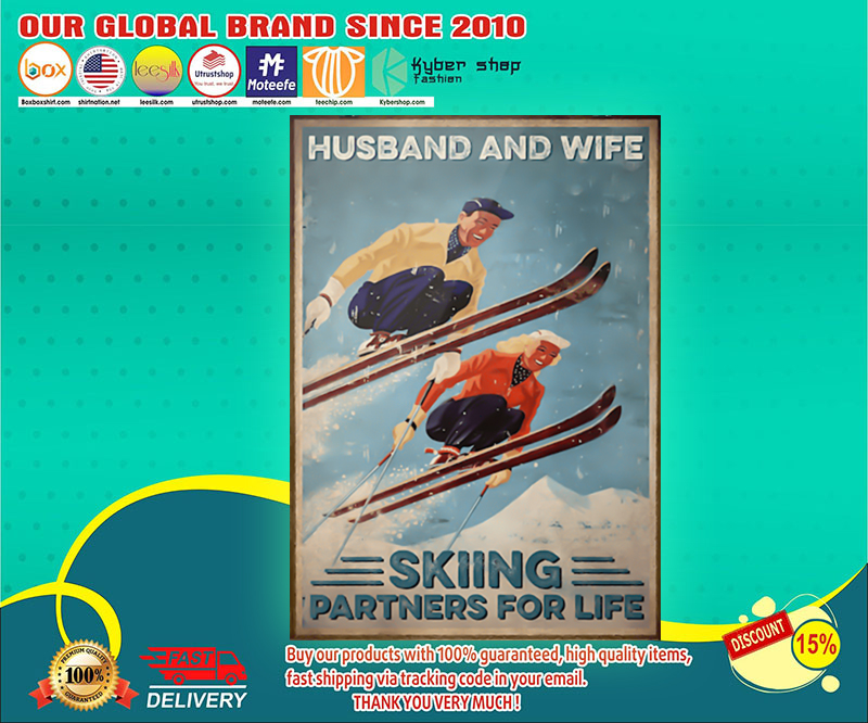 Husband and wife skiing partners for life poster 3 Husband and wife skiing partners for life poster