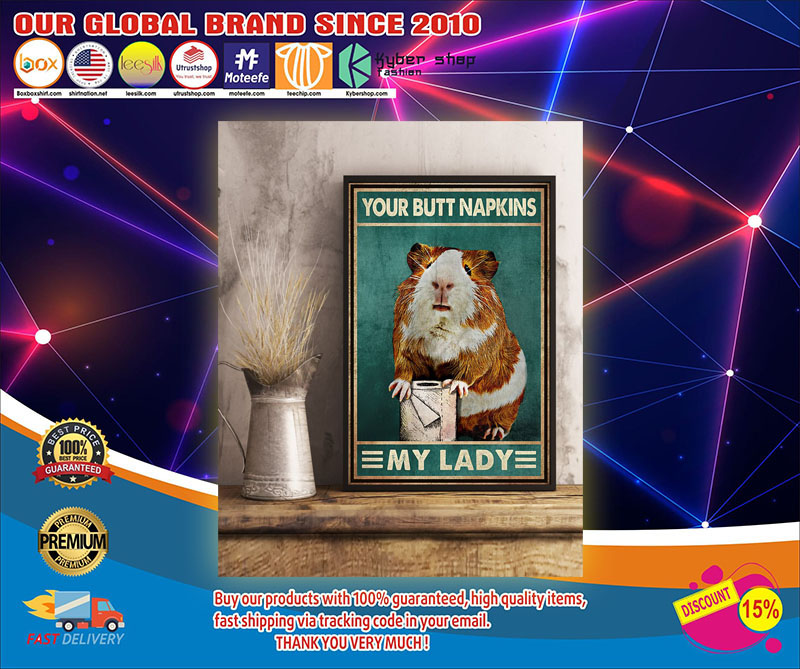 Guinea pig mouse your but napkins my lady poster 4 Guinea pig mouse your but napkins my lady poster