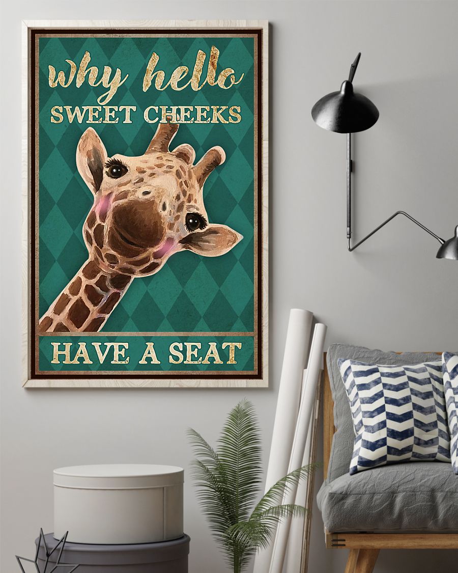 Poster Why hello sweet cheeks have a seat 4 Why hello sweet cheeks have a seat poster