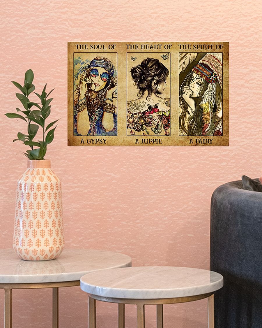 The soul of a gypsy the heart of a hippie the spirit of a fairy poster 3 The soul of a gypsy the heart of a hippie the spirit of a fairy poster