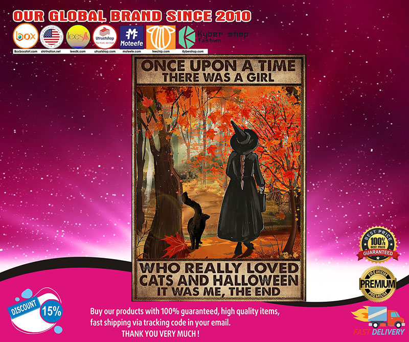 Once upon a time there was a girl who really loved cats and halloween poster 3 Once upon a time there was a girl who really loved cats and halloween poster