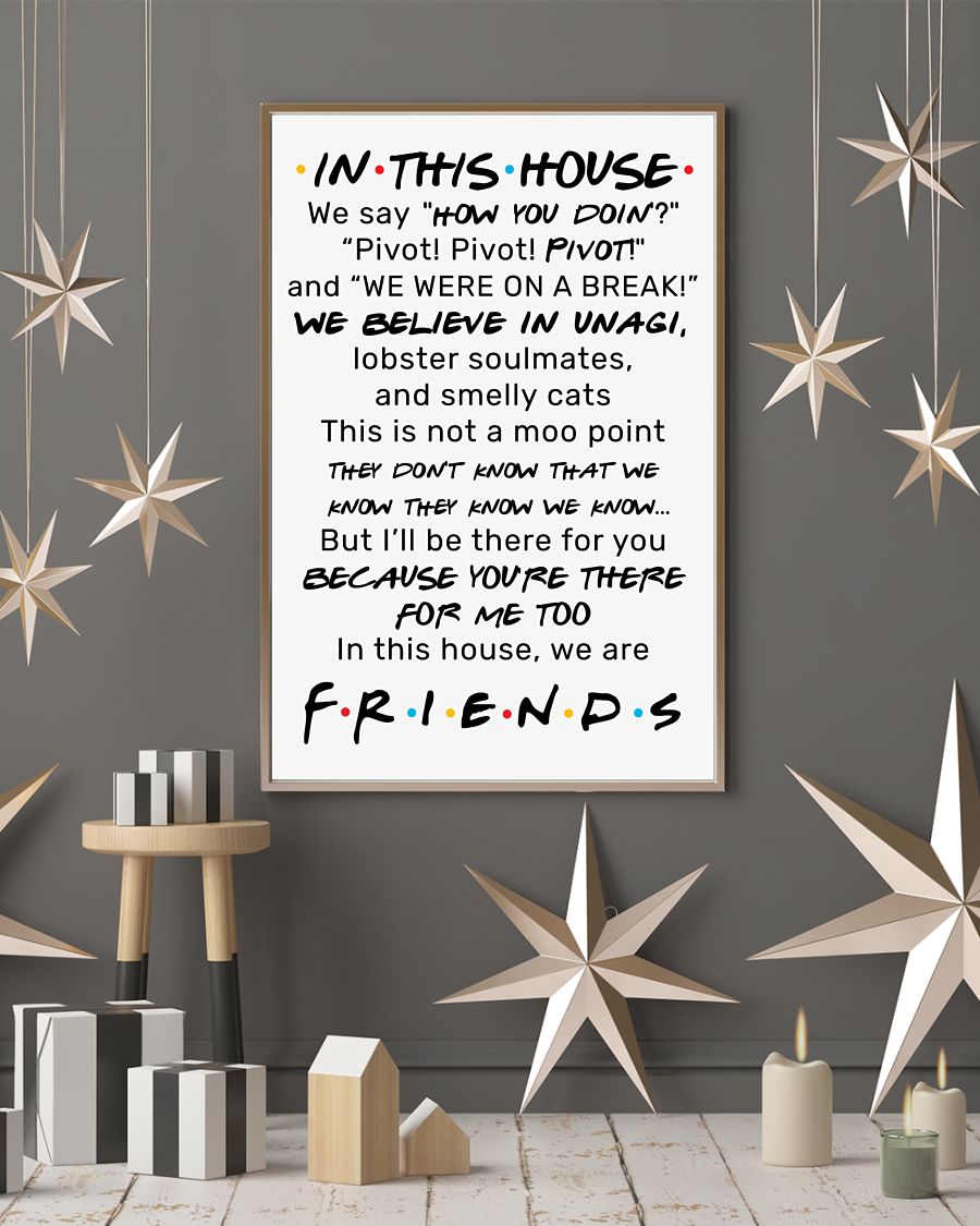 In this house we say how you doin Pivot pivot pivot poster 3 In this house we say how you doin Pivot pivot pivot poster
