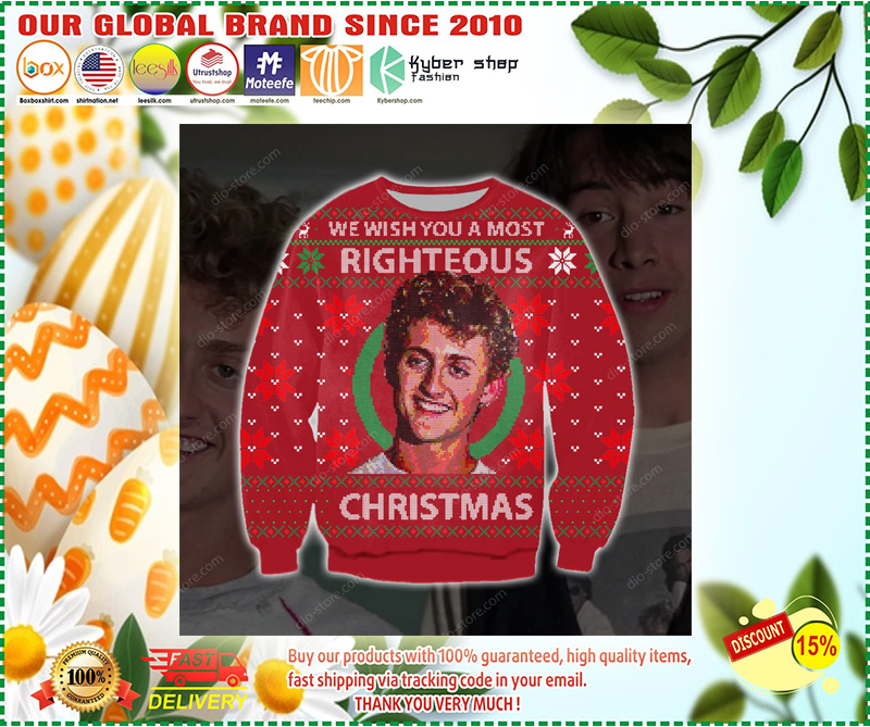 WE WISH YOU A MOST RIGHTEOUS CHRISTMAS UGLY SWEATER 3 WE WISH YOU A MOST RIGHTEOUS CHRISTMAS UGLY CHRISTMAS