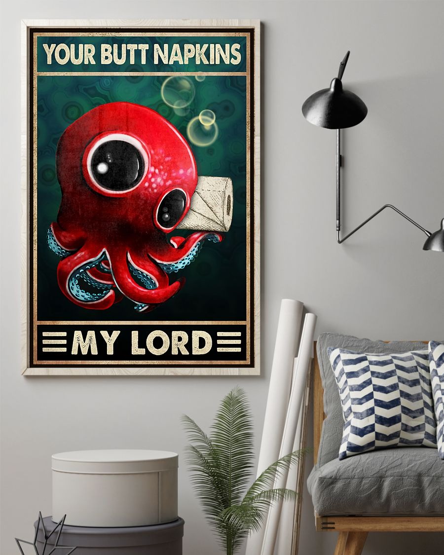 Octopus Your butt napkins my lord poster 4 Octopus Your butt napkins my lord poster