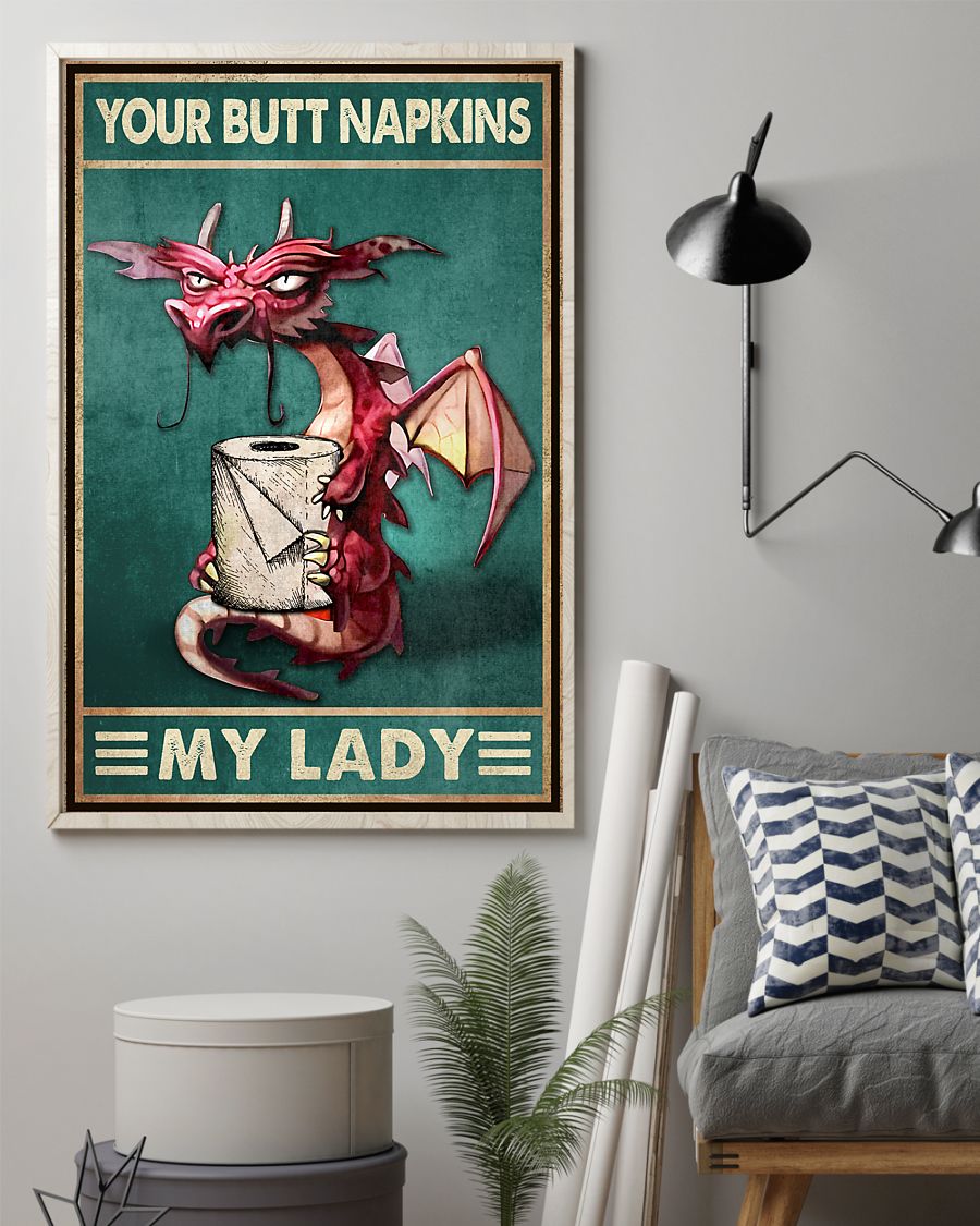 Dragon your butt napkins my lady poster 3 Dragon your butt napkins my lady poster