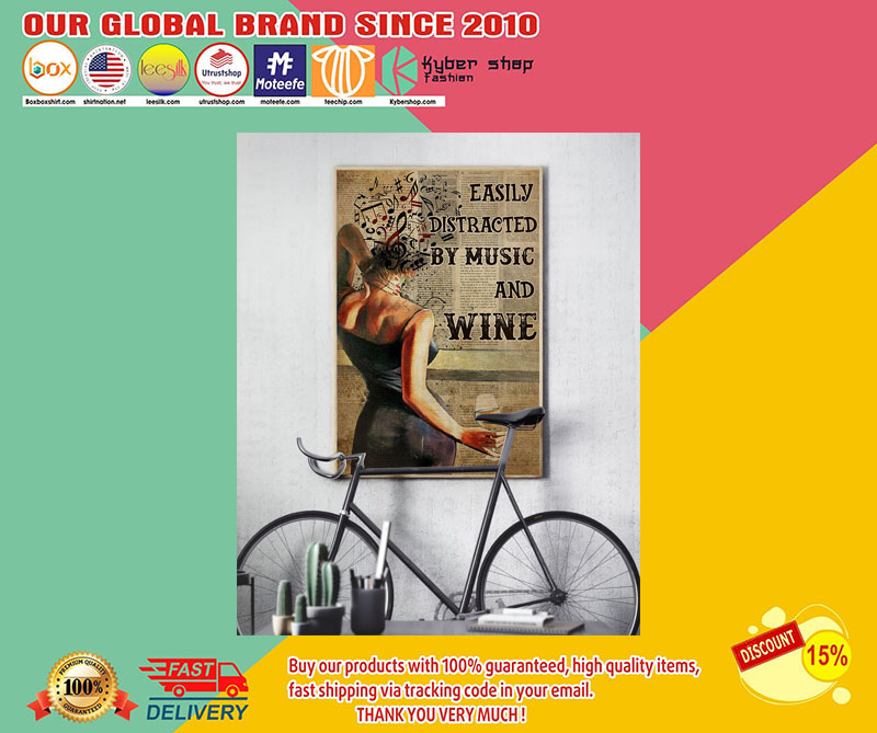 Easily distracted by music and wine poster 2 Easilydistractedbymusicandwineposter