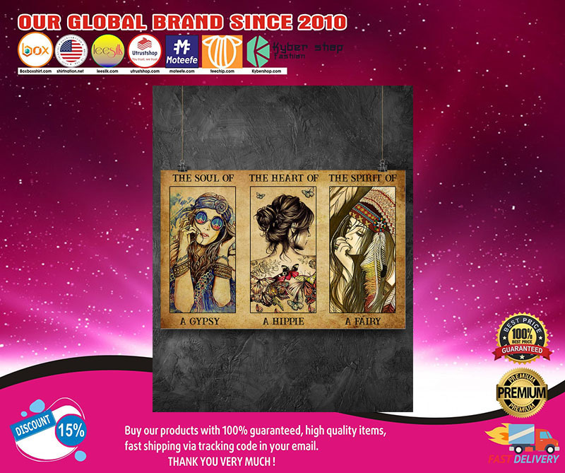 The soul of a gypsy the heart of a hippie the spirit of a fairy poster 3 Hippie Girl The soul of a gypsy the heart of a hippie the spirit of a fairy poster