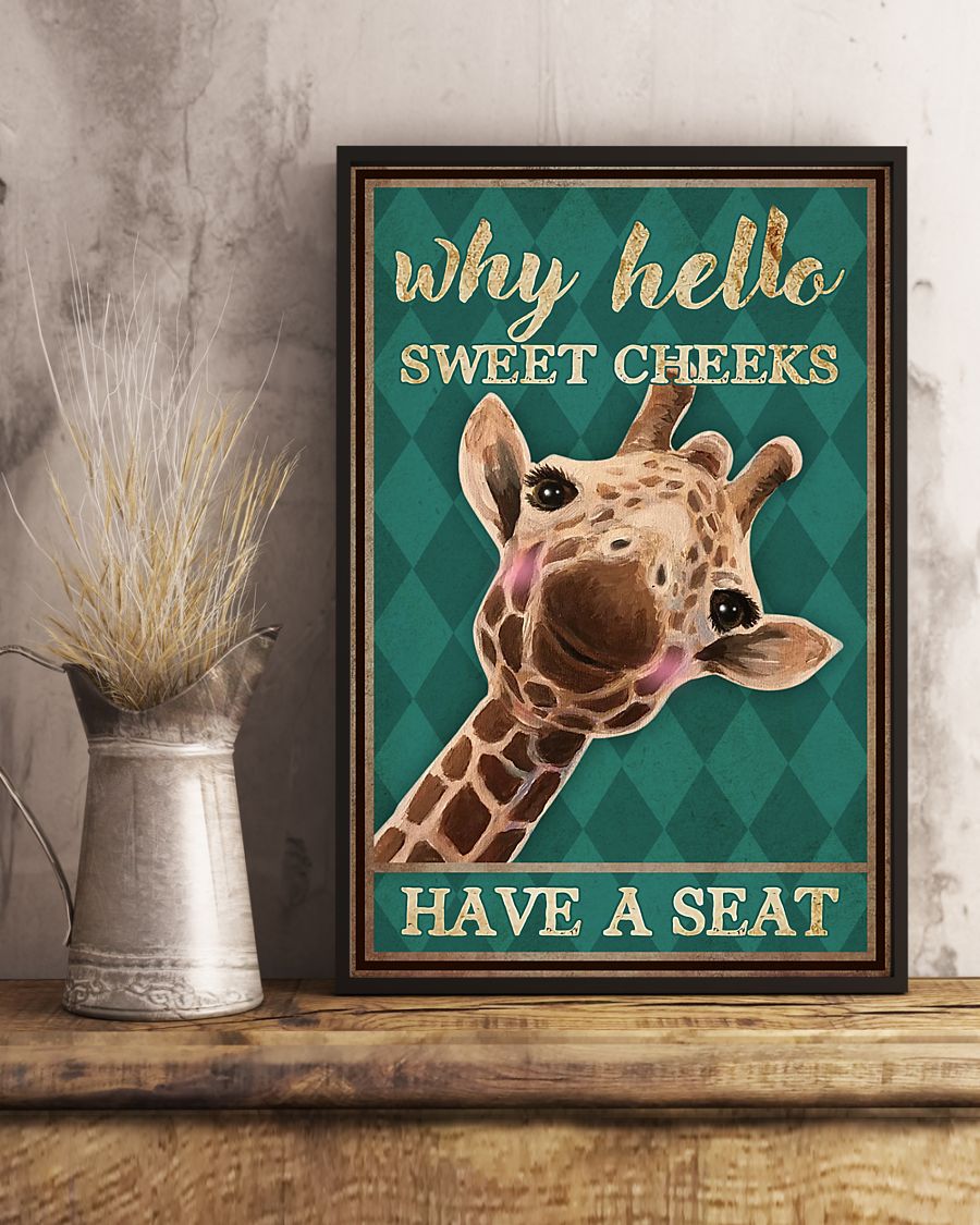 Poster Why hello sweet cheeks have a seat 3 Why hello sweet cheeks have a seat poster