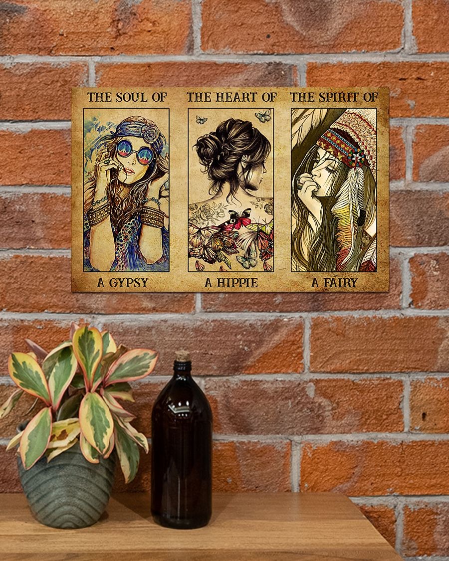 The soul of a gypsy the heart of a hippie the spirit of a fairy poster 2 The soul of a gypsy the heart of a hippie the spirit of a fairy poster