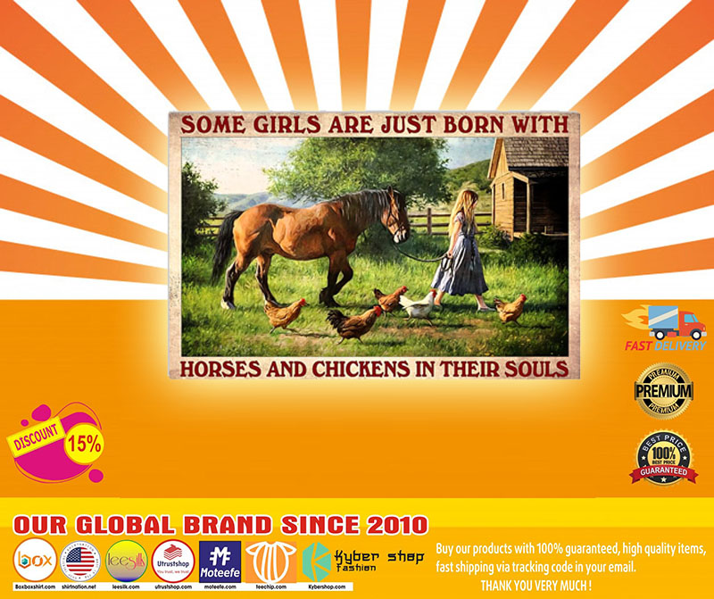 Poster Some girls are just born with horses and chickens in their souls 2 Poster Some girls are just born with horses and chickens in their souls